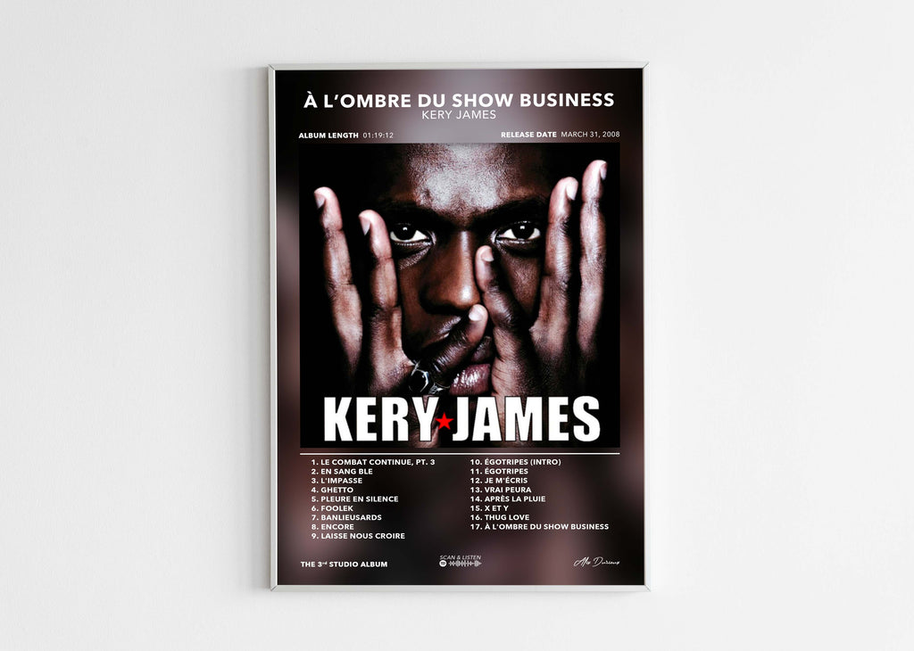 Poster À L'Ombre Du Show Business Kery James