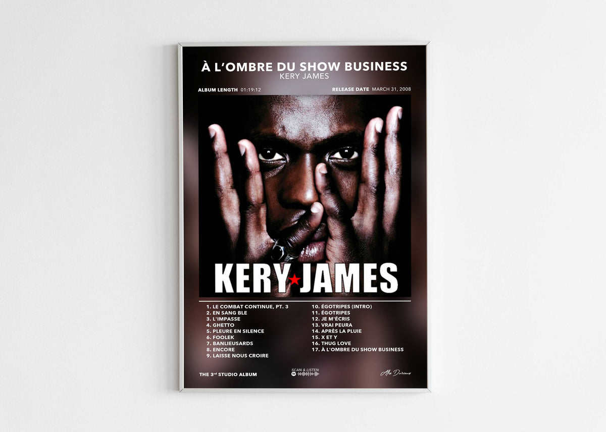 Poster À L'Ombre Du Show Business Kery James
