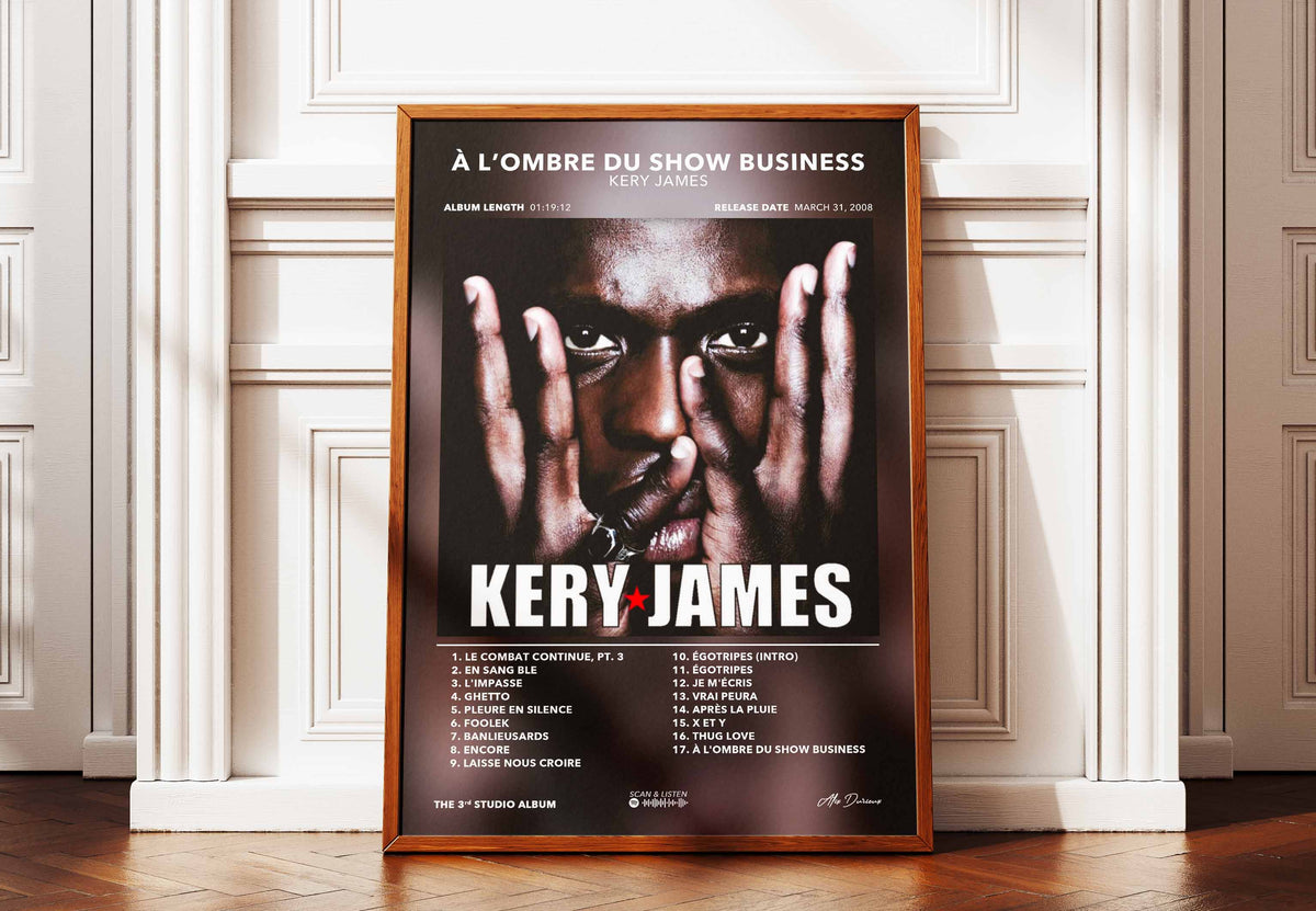 Poster À L'Ombre Du Show Business Kery James