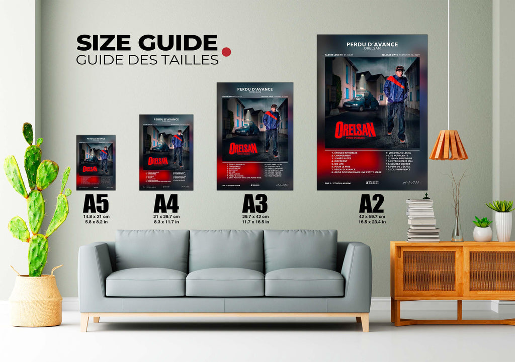 Guide des tailles affiches musique Orelsan A5 à A2 au-dessus canapé, fait en France, livraison gratuite 48h