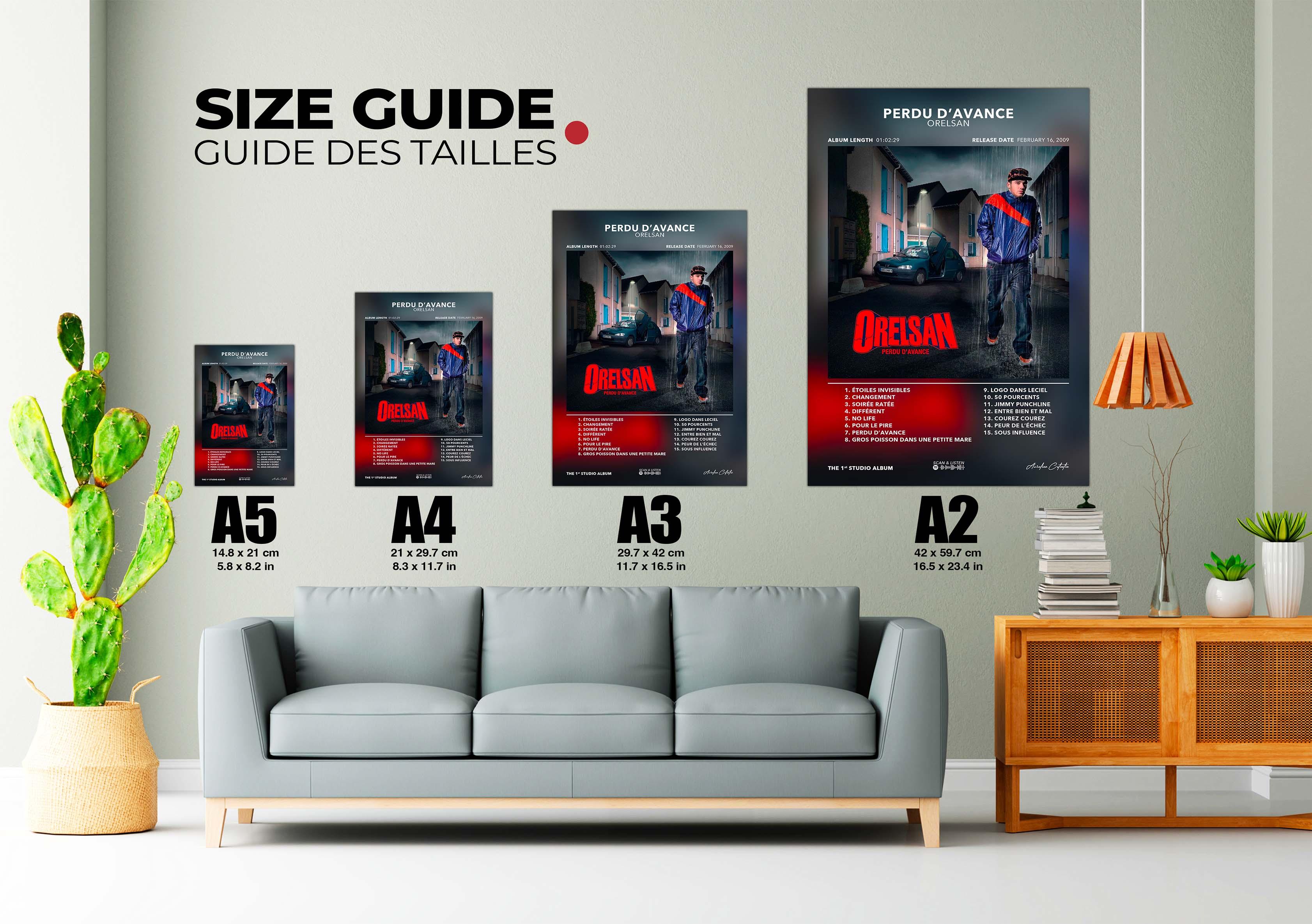 Guide des tailles affiches musique Orelsan A5 à A2 au-dessus canapé, fait en France, livraison gratuite 48h