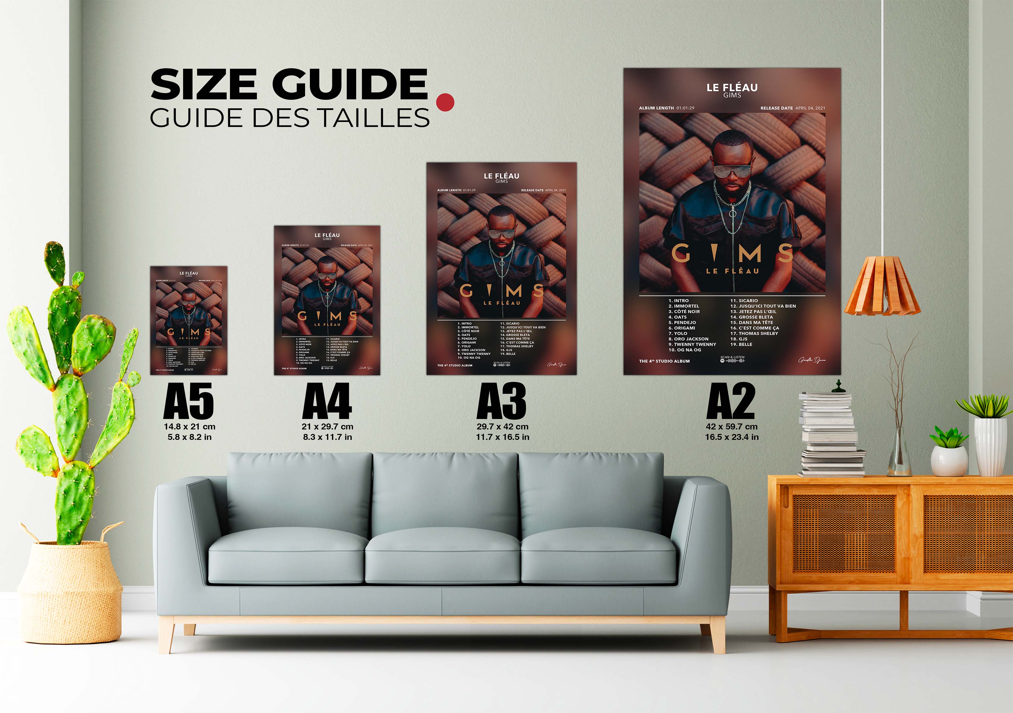 Guide des tailles affiches Gims Le Fléau A5 à A2 salon avec canapé, plante, meuble bois, fait en France, livraison gratuite 48h