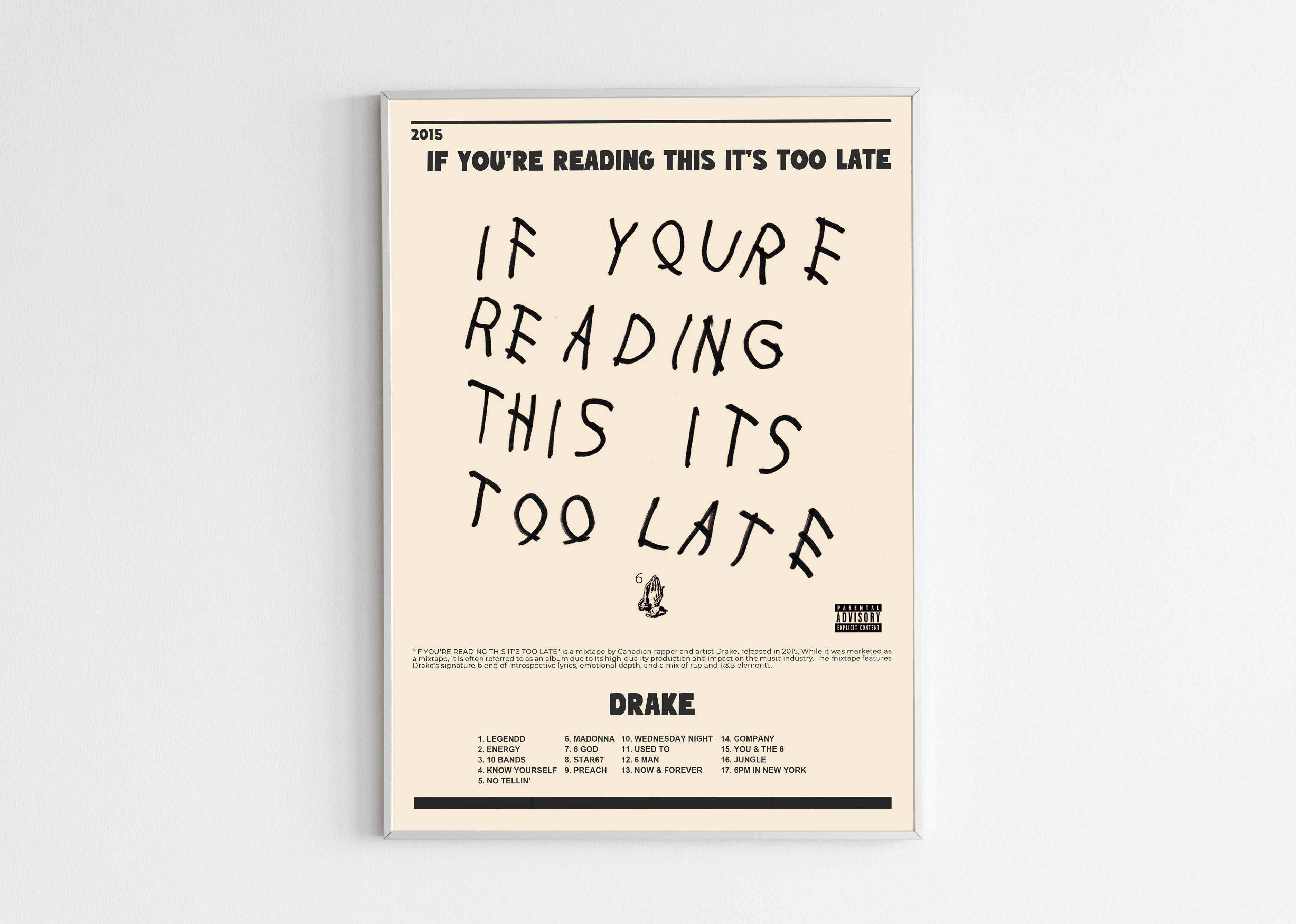 If You're Reading This t's Too Late Drake Poster - Backyard