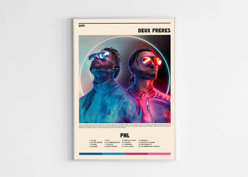 Affiche Deux Frères PNL, fait en France, livraison gratuite 48h, cadeau idéal Noël