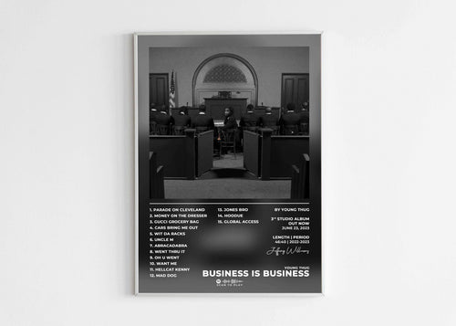 Business Is Business Young Thug Poster - Backyard