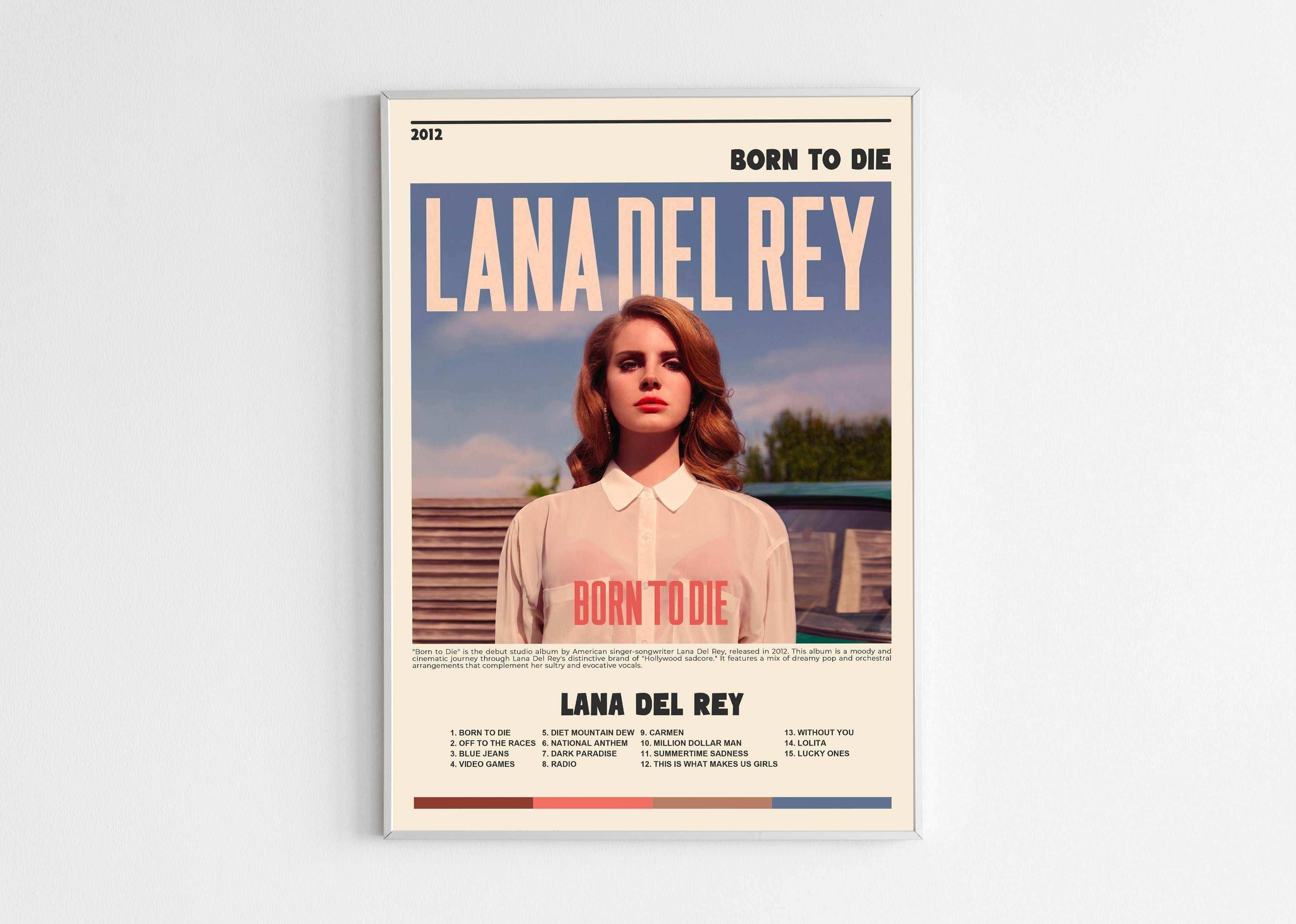 Born To Die Lana Del Rey Poster - Backyard