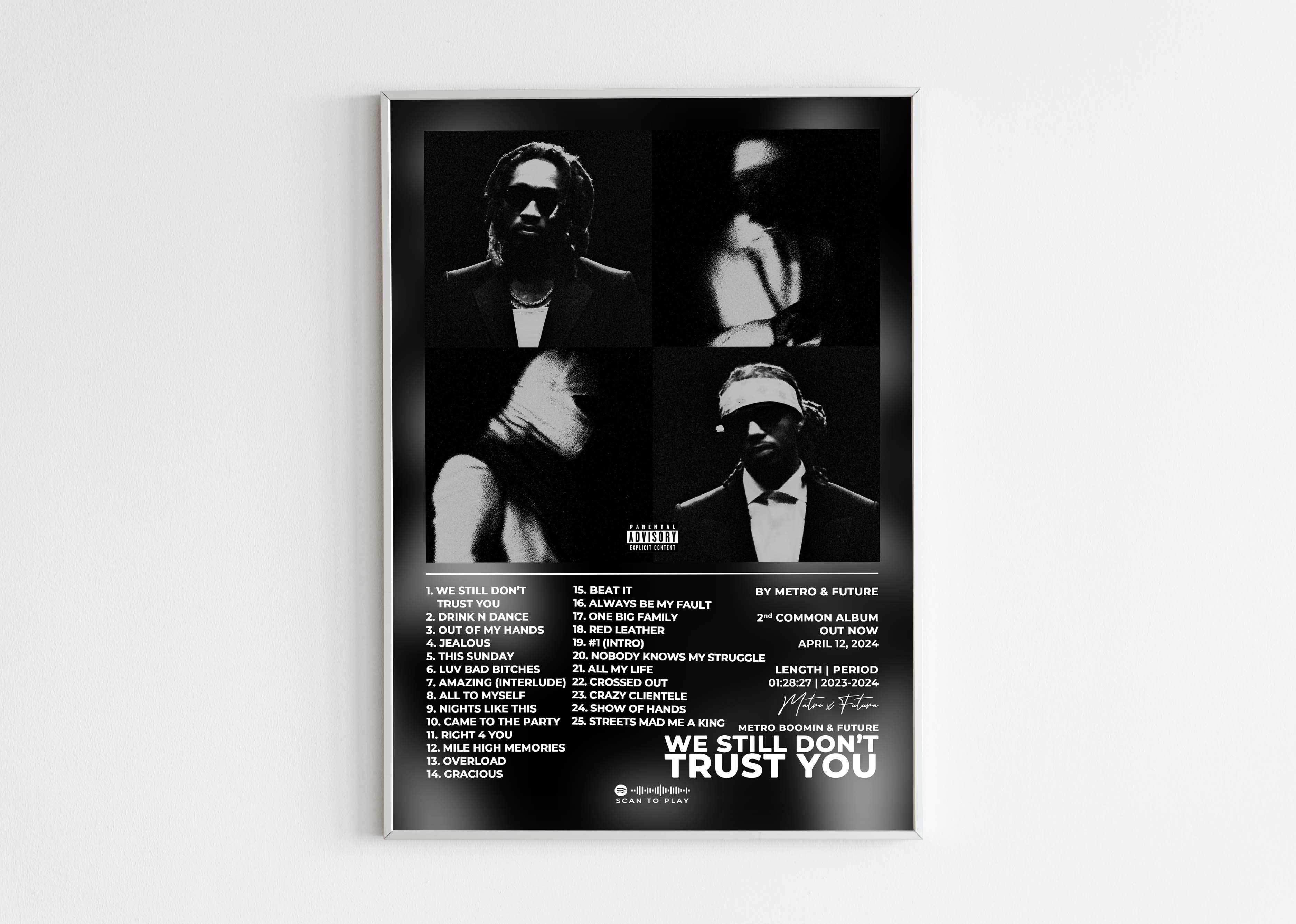 We Still Don't Trust You Metro & Future - Backyard