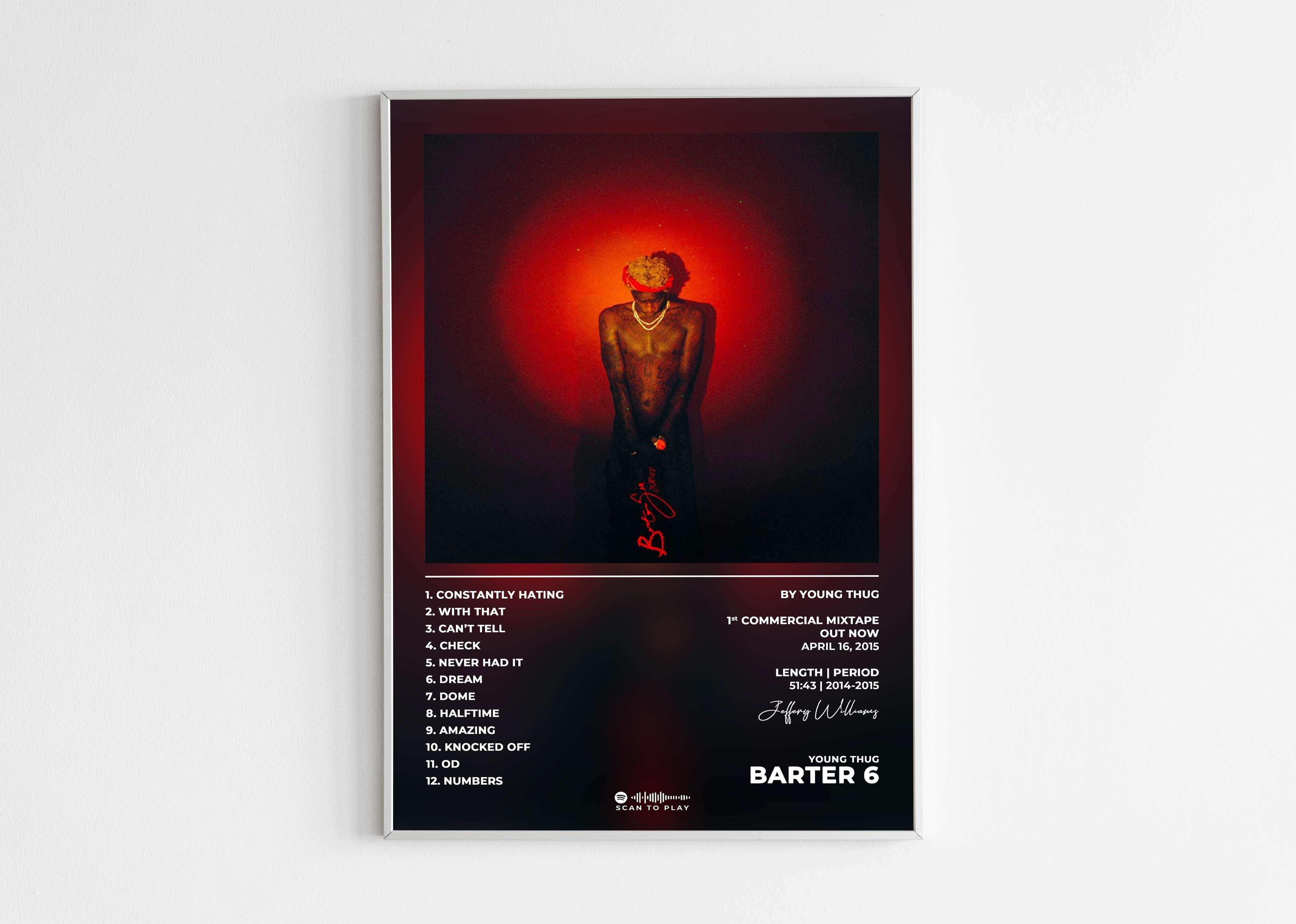 Barter 6 Young Thug Poster - Backyard