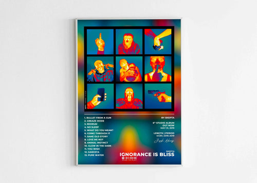 Ignorance Is Bliss Skepta Poster - Backyard